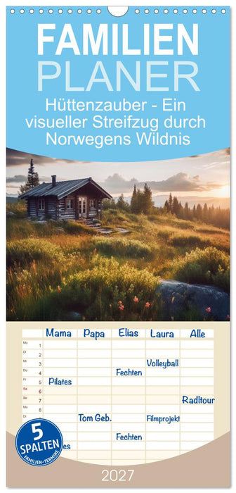 Hüttenzauber - Ein visueller Streifzug durch Norwegens Wildnis (CALVENDO Familienplaner 2027)