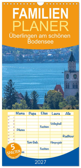 Überlingen am schönen Bodensee (CALVENDO Familienplaner 2027)