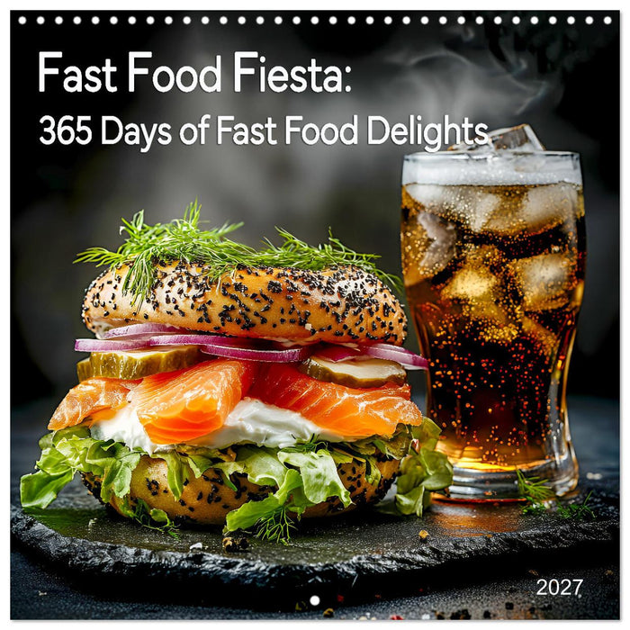 Fast Food Fiesta: 365 Days of Fast Food Delights (CALVENDO Monthly Calendar 2027)