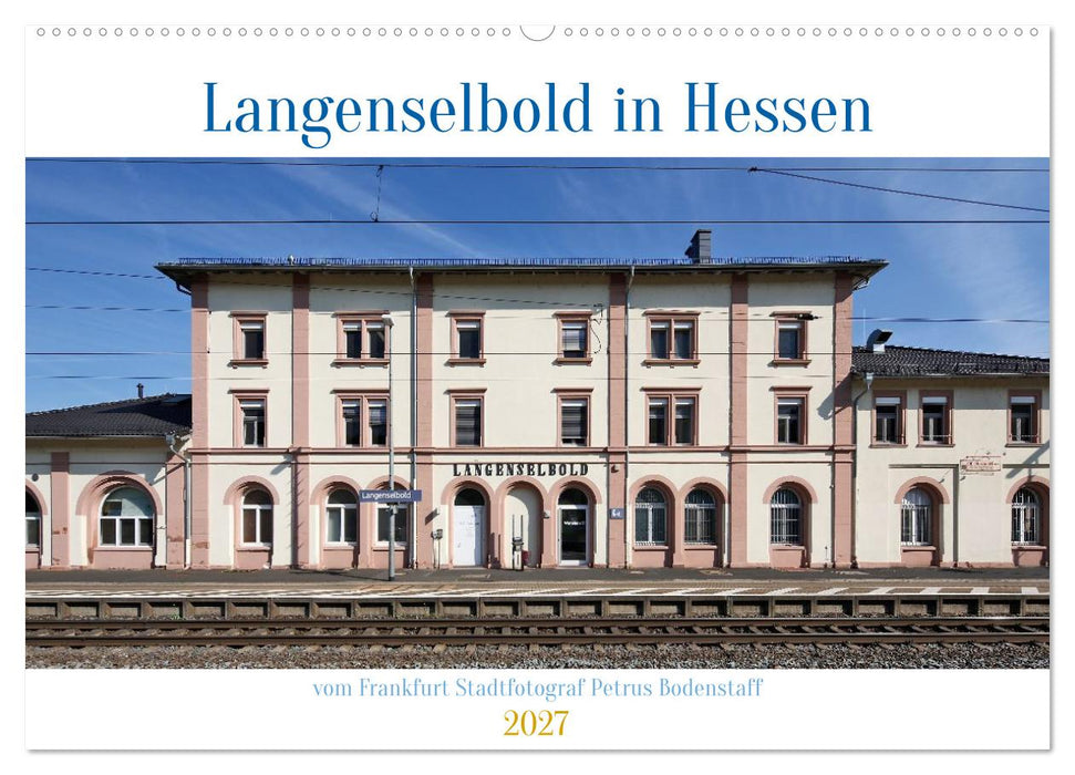 Langenselbold in Hessen (CALVENDO Wandkalender 2027)