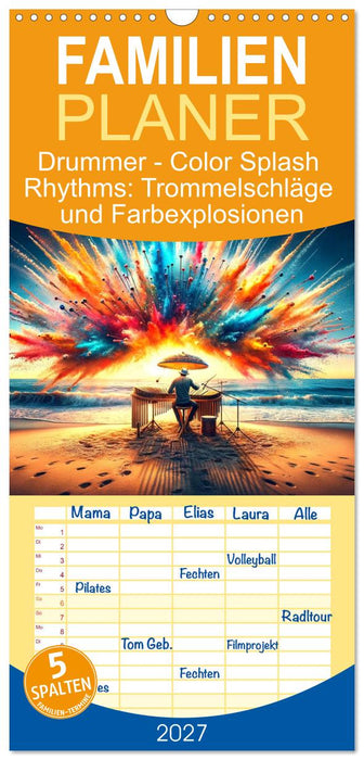 Drummer - Color Splash Rhythms: Trommelschläge und Farbexplosionen (CALVENDO Familienplaner 2027)