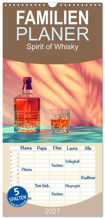 Spirit of Whisky (CALVENDO Familienplaner 2027)