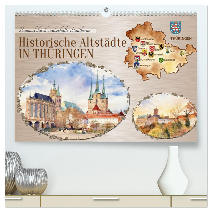 Historische Altstädte in Thüringen (CALVENDO Premium Wandkalender 2027)
