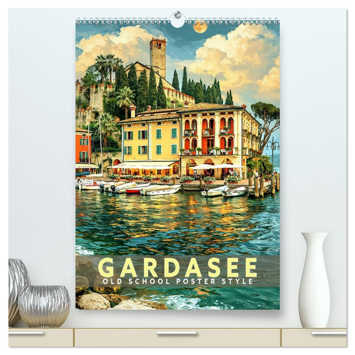 Gardasee - Old School Poster Style (CALVENDO Premium Wandkalender 2027)