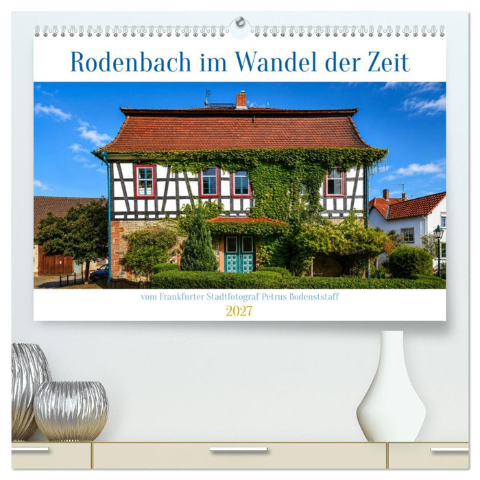 Rodenbach im Wandel der Zeit (CALVENDO Premium Wandkalender 2027)