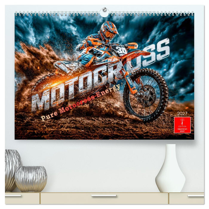 Motocross - Pure Motocross Energy (CALVENDO Premium Wandkalender 2027)