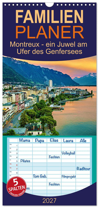 Montreux - ein Juwel am Ufer des Genfersees (CALVENDO Familienplaner 2027)