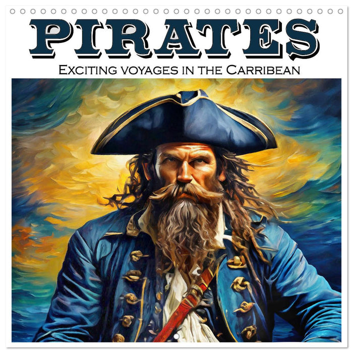 Pirates - Exciting voyages in the Caribbean (CALVENDO Monthly Calendar 2027)