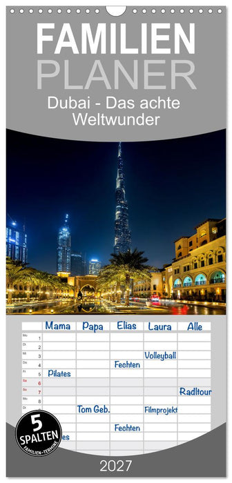 Dubai - Das achte Weltwunder (CALVENDO Familienplaner 2027)