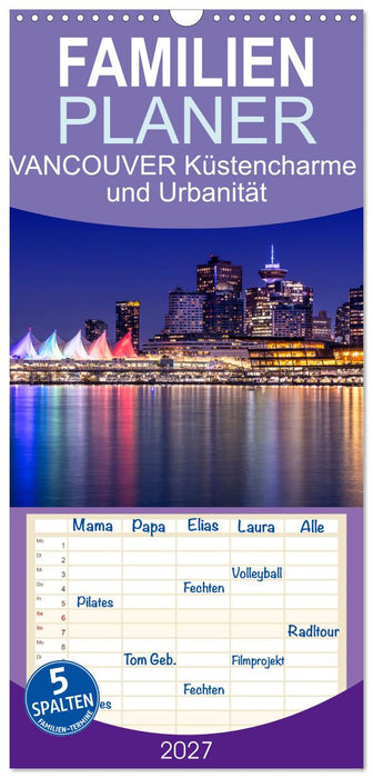 VANCOUVER Küstencharme und Urbanität (CALVENDO Familienplaner 2027)