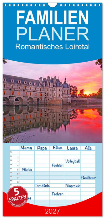 Romantisches Loiretal (CALVENDO Familienplaner 2027)