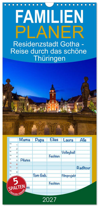 Residenzstadt Gotha - Reise durch das schöne Thüringen (CALVENDO Familienplaner 2027)