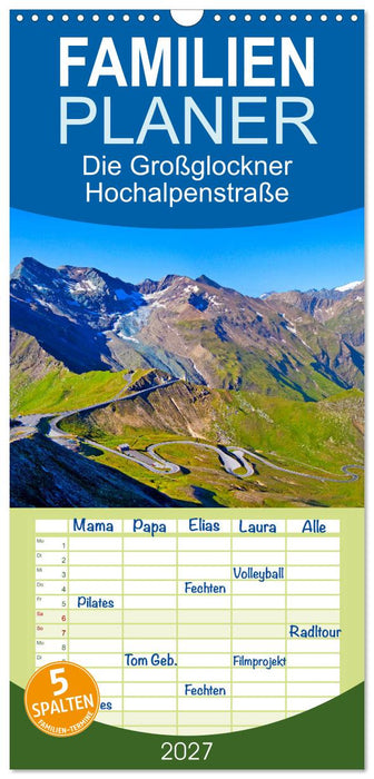Die Großglockner Hochalpenstraße (CALVENDO Familienplaner 2027)