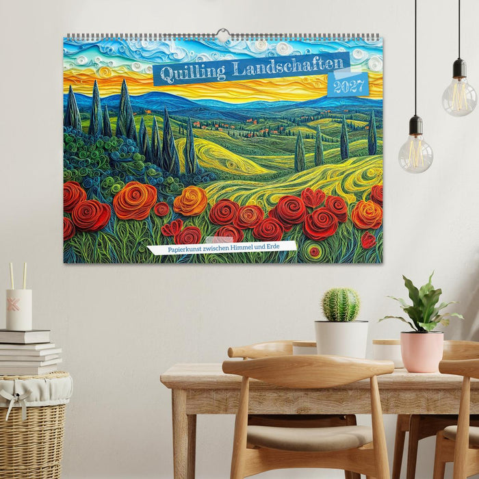 Quilling Landschaften - Papierkunst zwischen Himmel und Erde (CALVENDO Wandkalender 2027)