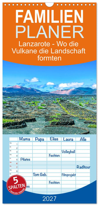 Lanzarote - Wo die Vulkane die Landschaft formten (CALVENDO Familienplaner 2027)