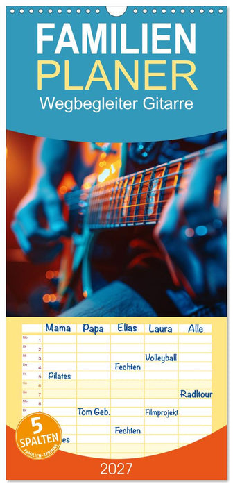 Wegbegleiter Gitarre (CALVENDO Familienplaner 2027)