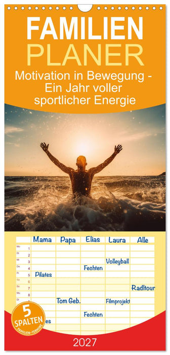 Motivation in Bewegung - Ein Jahr voller sportlicher Energie (CALVENDO Familienplaner 2027)