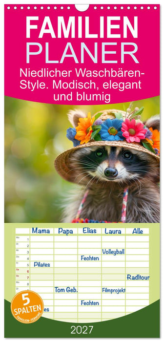 Niedlicher Waschbären-Style. Modisch, elegant und blumig (CALVENDO Familienplaner 2027)