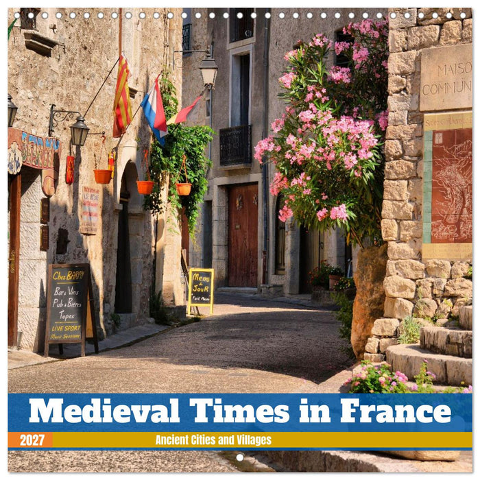 Medieval Times in France - Ancient Cities and Villages (CALVENDO Monthly Calendar 2027)