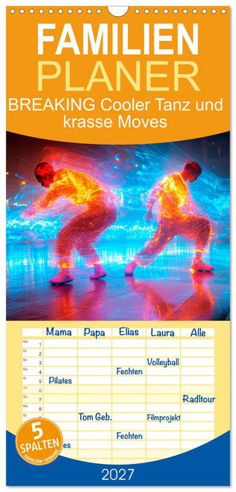 BREAKING Cooler Tanz und krasse Moves (CALVENDO Familienplaner 2027)