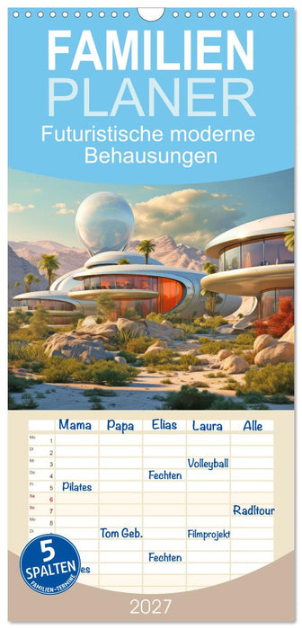 Futuristische moderne Behausungen (CALVENDO Familienplaner 2027)