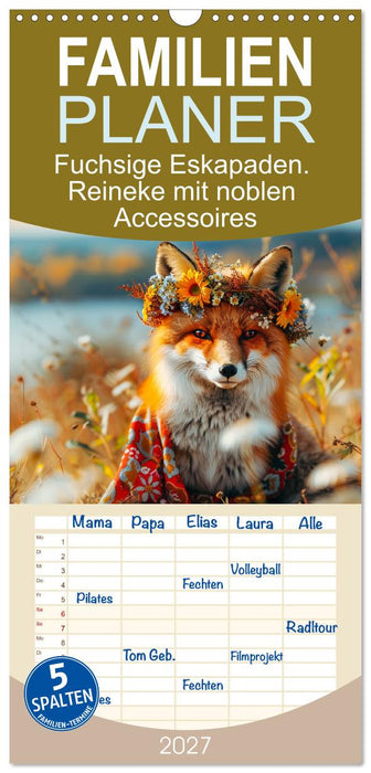 Fuchsige Eskapaden. Reineke mit noblen Accessoires (CALVENDO Familienplaner 2027)