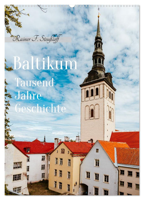 Baltikum Tausend Jahre Geschichte (CALVENDO Wandkalender 2027)