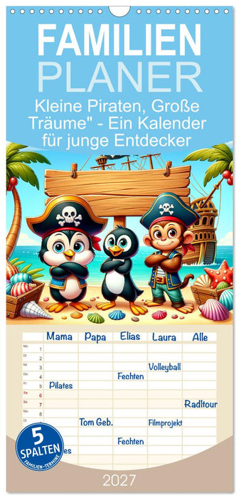 Kleine Piraten, Große Träume" - Ein Kalender für junge Entdecker (CALVENDO Familienplaner 2027)