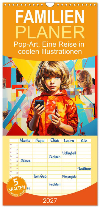 Pop-Art. Eine Reise in coolen Illustrationen (CALVENDO Familienplaner 2027)