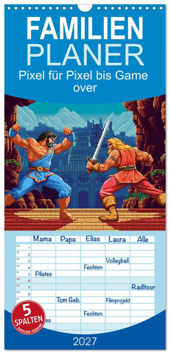 Pixel für Pixel bis Game over (CALVENDO Familienplaner 2027)