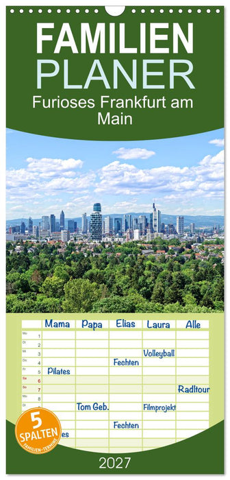 Furioses Frankfurt am Main (CALVENDO Familienplaner 2027)