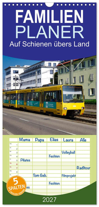 Auf Schienen übers Land (CALVENDO Familienplaner 2027)