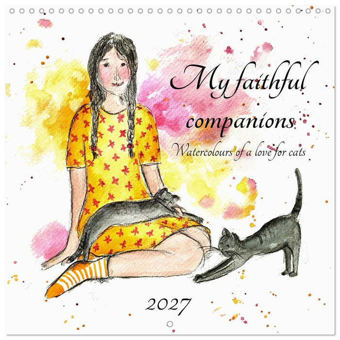 My faithful companions - Watercolours of a love for cats (CALVENDO Monthly Calendar 2027)