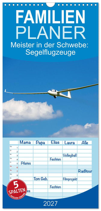 Meister in der Schwebe: Segelflugzeuge (CALVENDO Familienplaner 2027)