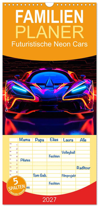 Futuristische Neon Cars (CALVENDO Familienplaner 2027)