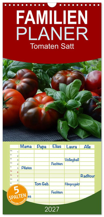 Tomaten Satt (CALVENDO Familienplaner 2027)