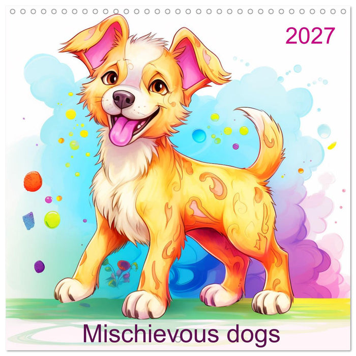 Mischievous dogs (CALVENDO Monthly Calendar 2027)
