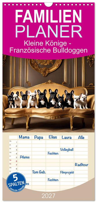 Kleine Könige - Französische Bulldoggen (CALVENDO Familienplaner 2027)