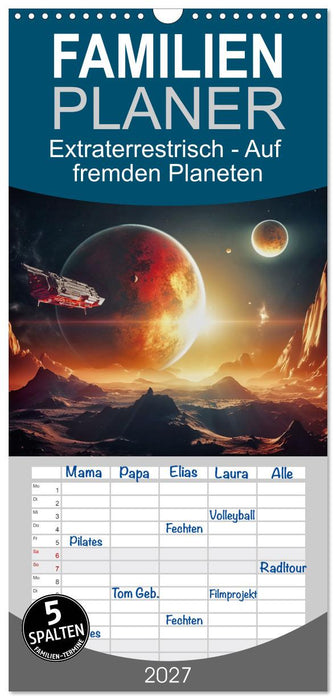 Extraterrestrisch - Auf fremden Planeten (CALVENDO Familienplaner 2027)
