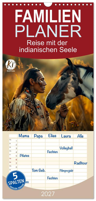 Reise mit der indianischen Seele (CALVENDO Familienplaner 2027)