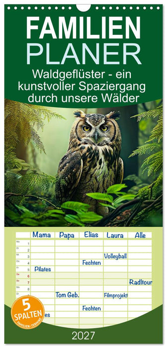 Waldgeflüster - ein kunstvoller Spaziergang durch unsere Wälder (CALVENDO Familienplaner 2027)