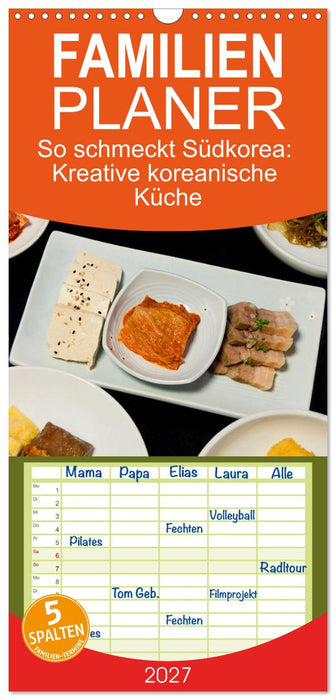 So schmeckt Südkorea: Kreative koreanische Küche (CALVENDO Familienplaner 2027)