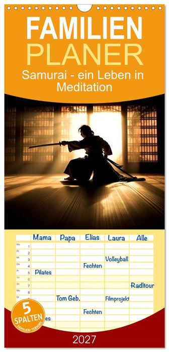 Samurai - ein Leben in Meditation (CALVENDO Familienplaner 2027)