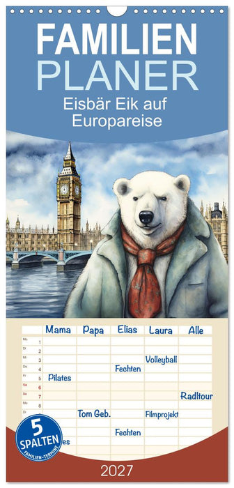 Eisbär Eik auf Europareise (CALVENDO Familienplaner 2027)