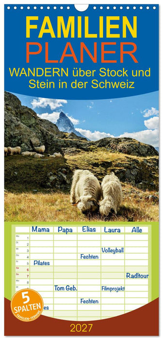 WANDERN über Stock und Stein in der Schweiz (CALVENDO Familienplaner 2027)