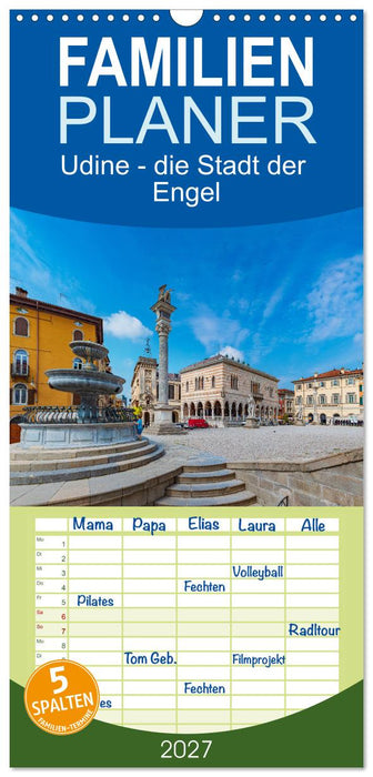 Udine - die Stadt der Engel (CALVENDO Familienplaner 2027)