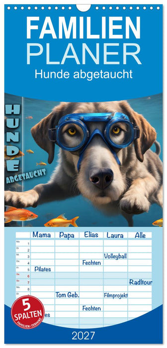 Hunde abgetaucht (CALVENDO Familienplaner 2027)