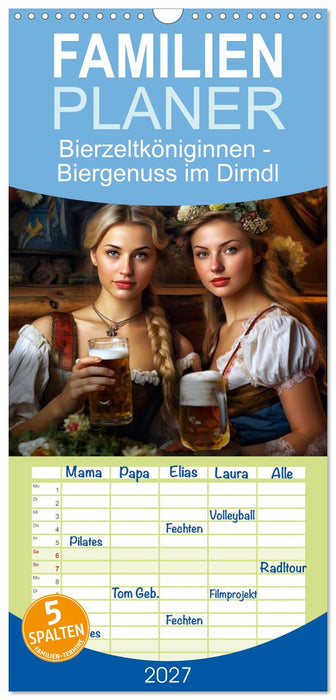 Bierzeltköniginnen - Biergenuss im Dirndl (CALVENDO Familienplaner 2027)