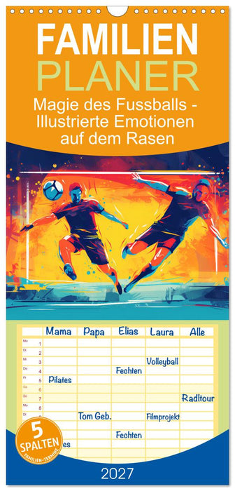 Magie des Fussballs - Illustrierte Emotionen auf dem Rasen (CALVENDO Familienplaner 2027)