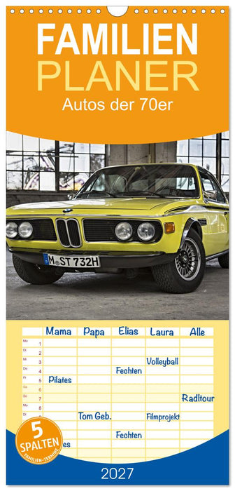 Autos der 70er (CALVENDO Familienplaner 2027)
